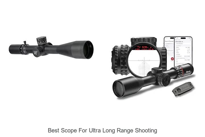 best scope for ultra long range shooting