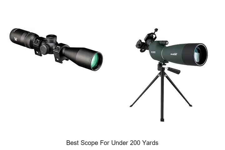 best scope for under 200 yards