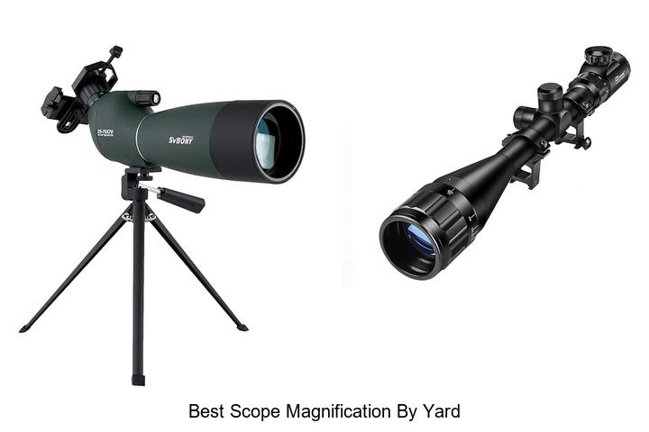 best scope magnification by yard