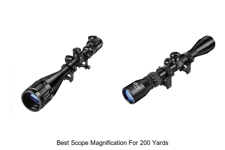 best scope magnification for 200 yards