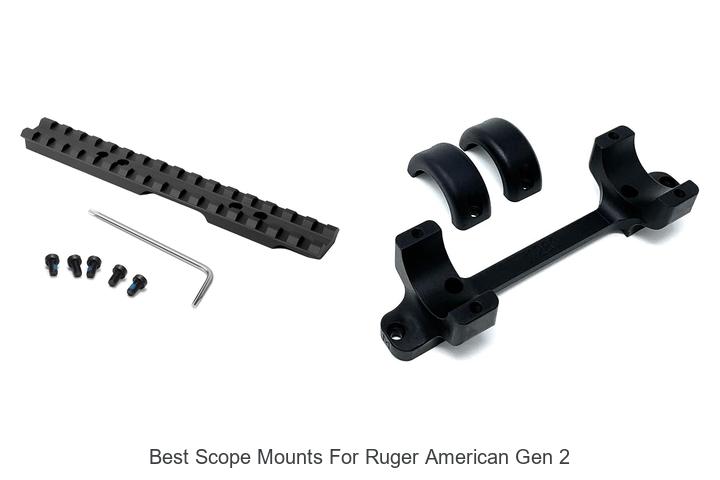 best scope mounts for ruger american gen 2