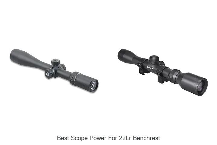 best scope power for 22lr benchrest