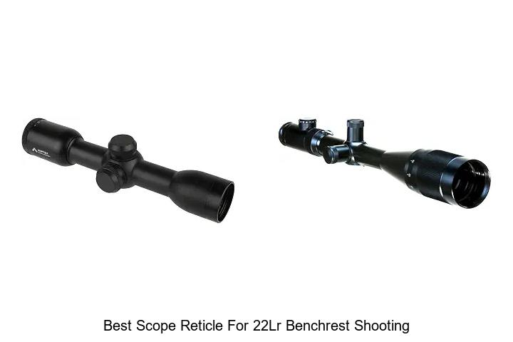 best scope reticle for 22lr benchrest shooting
