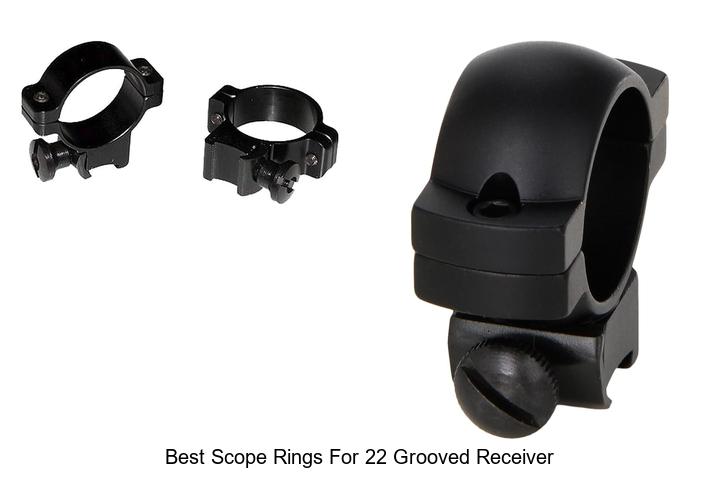best scope rings for 22 grooved receiver