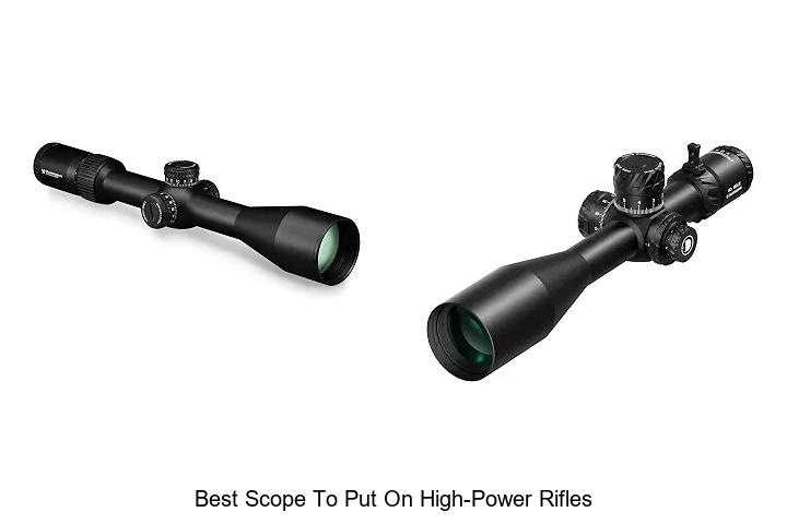 best scope to put on high-power rifles