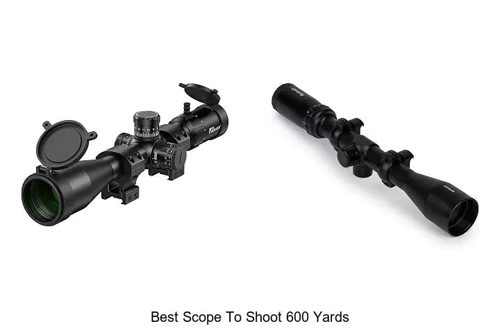 best scope to shoot 600 yards