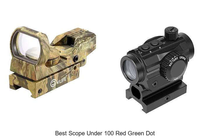 best scope under 100 red green dot