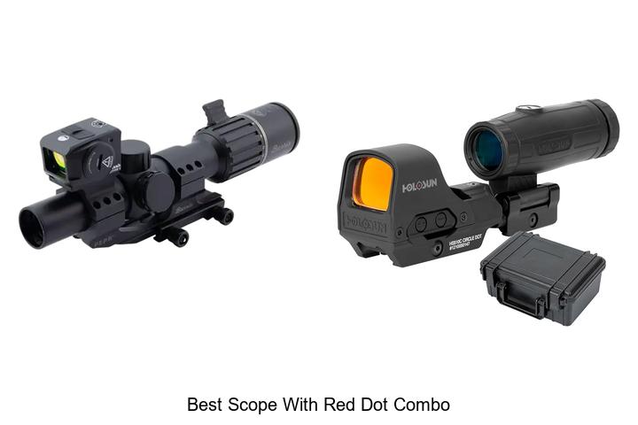 best scope with red dot combo