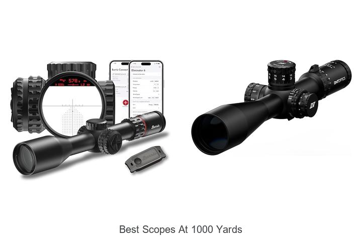 best scopes at 1000 yards