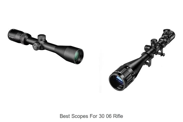 best scopes for 30 06 rifle