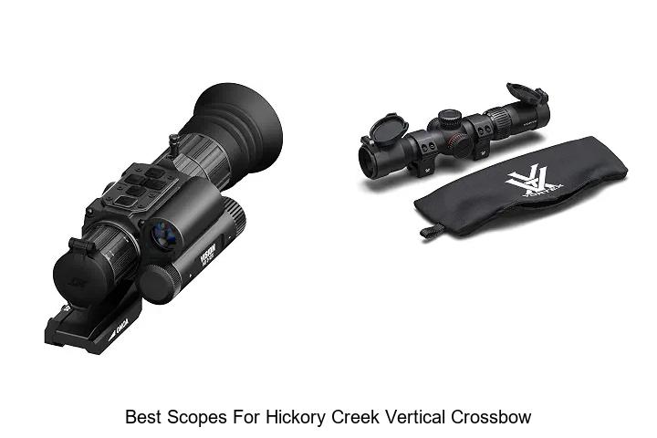 best scopes for hickory creek vertical crossbow