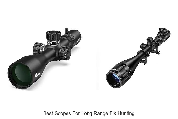 best scopes for long range elk hunting