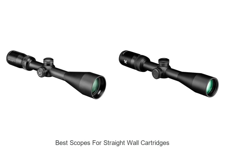 best scopes for straight wall cartridges