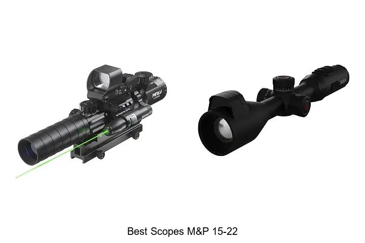 best scopes m&p 15-22