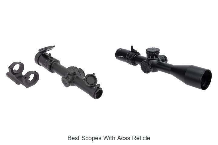 best scopes with acss reticle