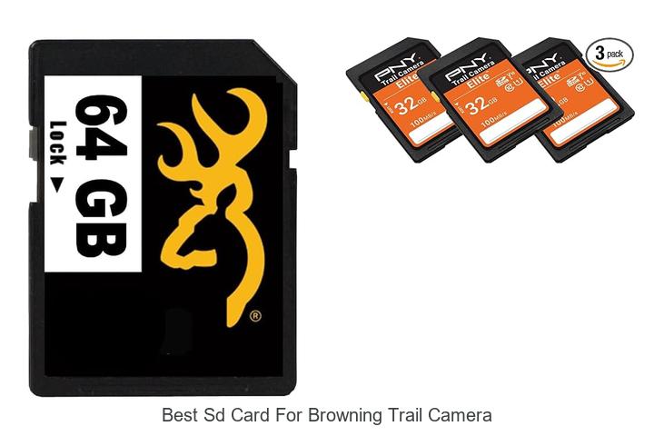 best sd card for browning trail camera