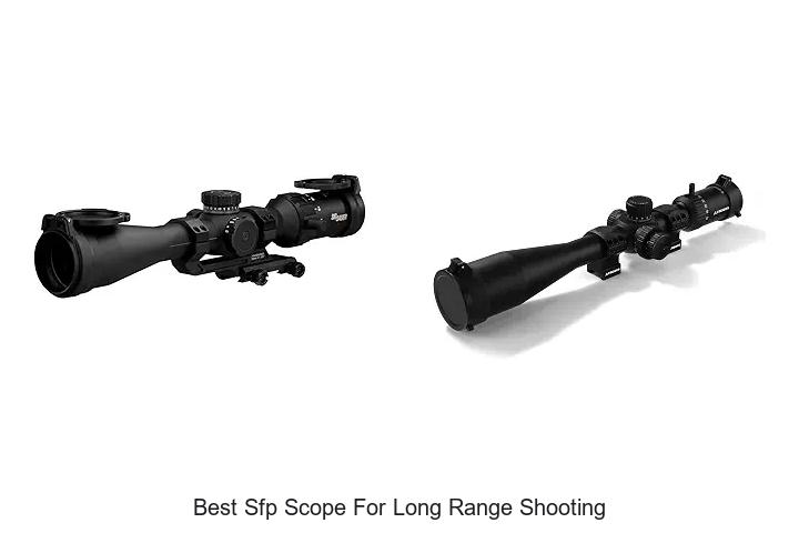 best sfp scope for long range shooting