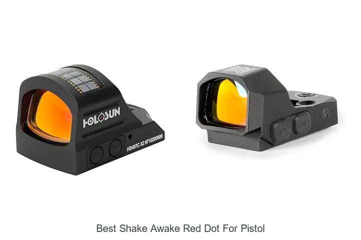 best shake awake red dot for pistol