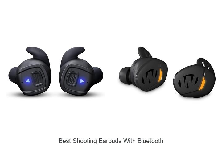 best shooting earbuds with bluetooth