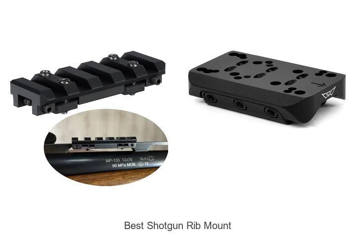 best shotgun rib mount