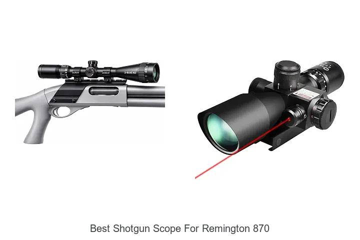 best shotgun scope for remington 870