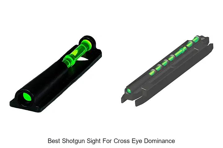 best shotgun sight for cross eye dominance