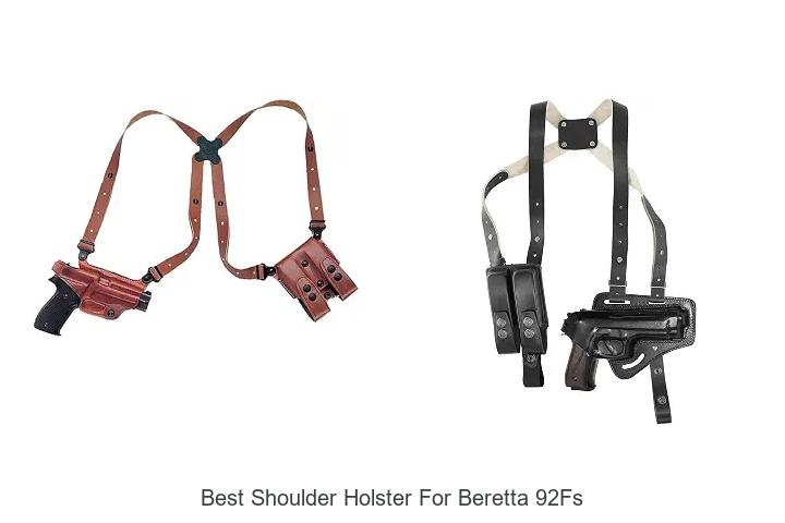 best shoulder holster for beretta 92fs