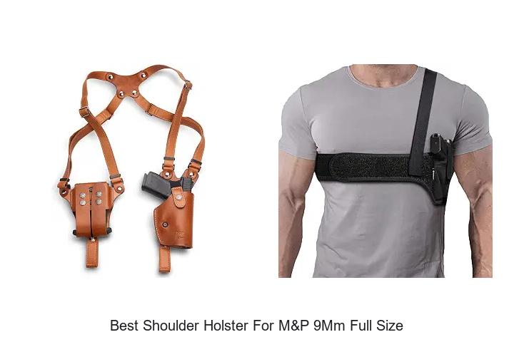 best shoulder holster for m&p 9mm full size