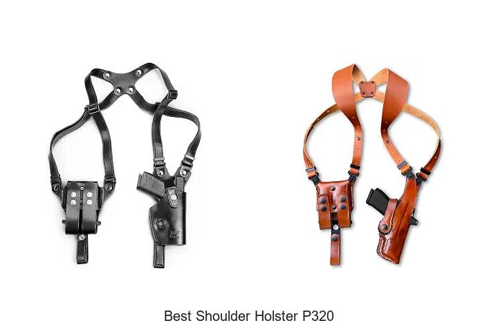 best shoulder holster p320
