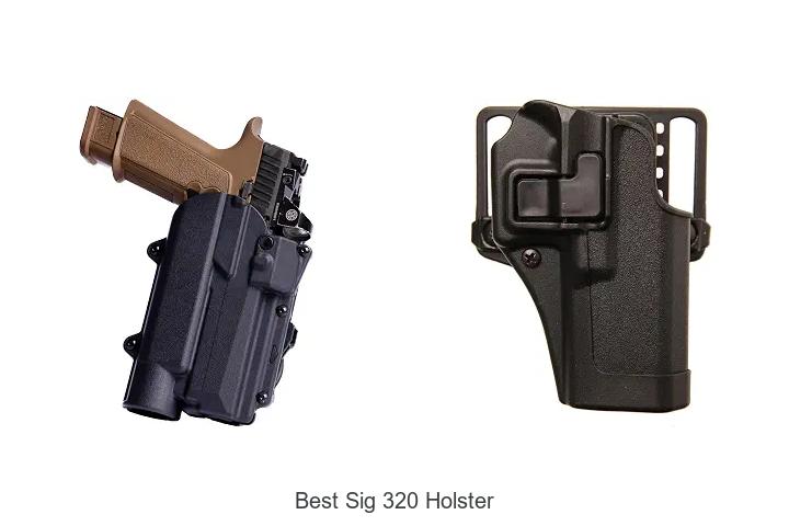 best sig 320 holster