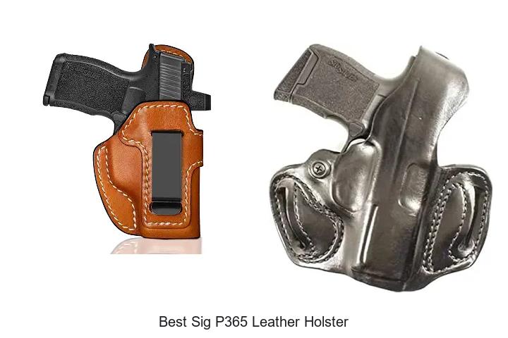 best sig p365 leather holster