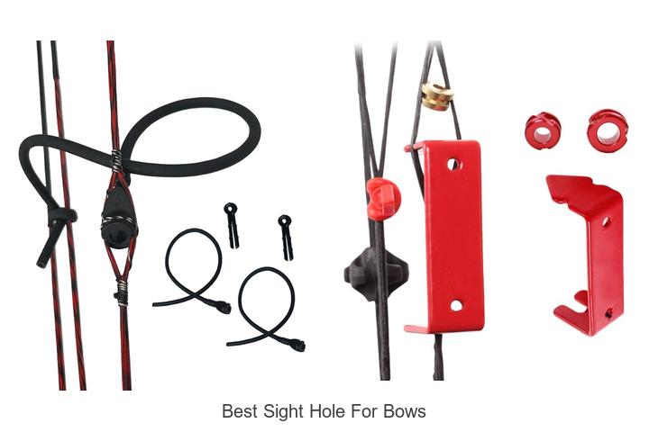 best sight hole for bows