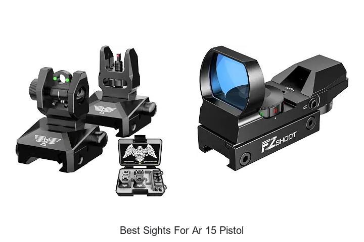 best sights for ar 15 pistol