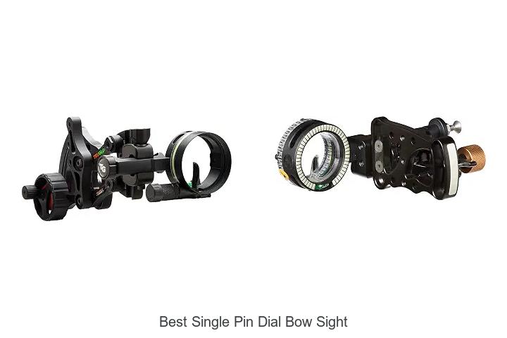 best single pin dial bow sight