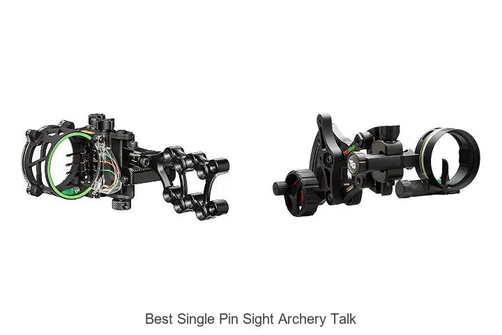 best single pin sight archery talk