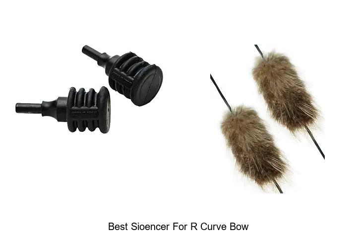 best sioencer for r curve bow