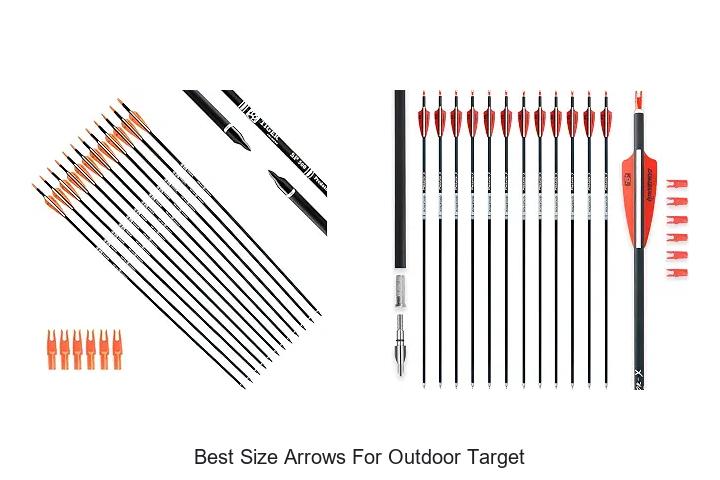 best size arrows for outdoor target