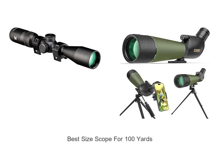 best size scope for 100 yards