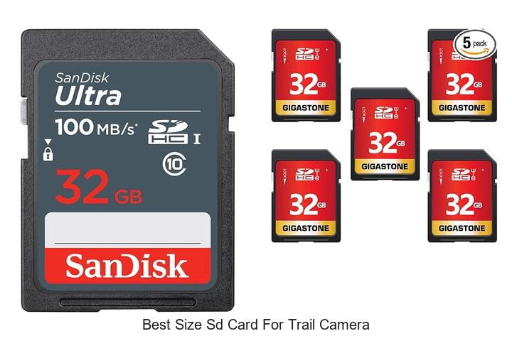best size sd card for trail camera
