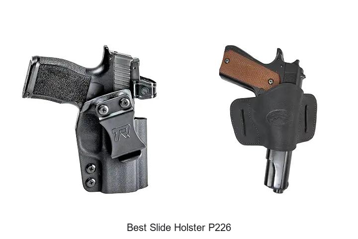 best slide holster p226