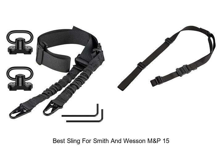 best sling for smith and wesson mp 15