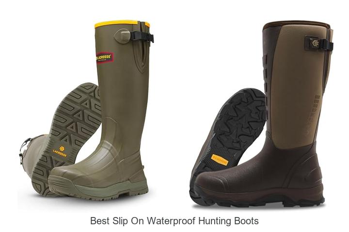 best slip on waterproof hunting boots