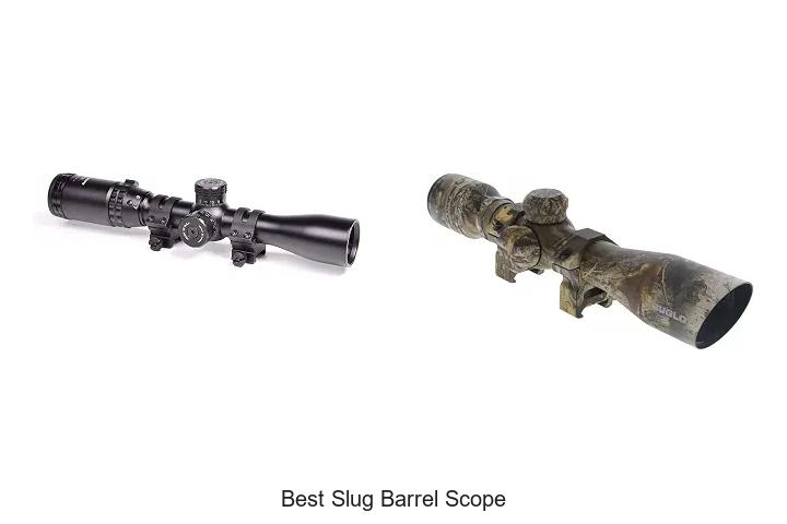 best slug barrel scope