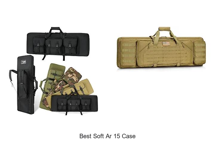 best soft ar 15 case