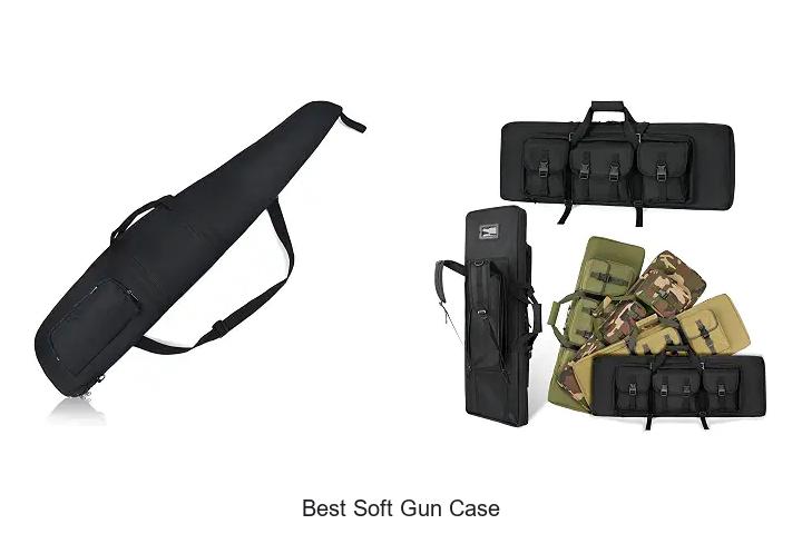 best soft gun case