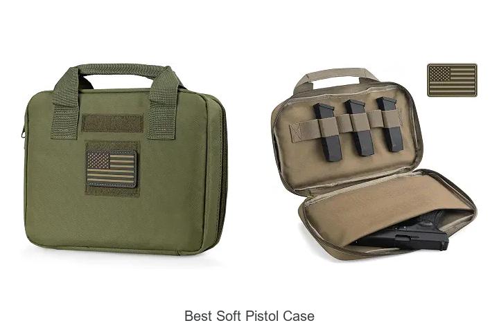 best soft pistol case