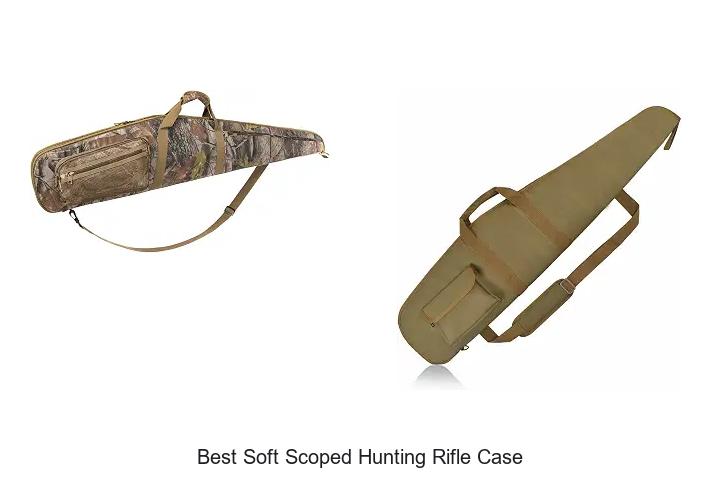 best soft scoped hunting rifle case