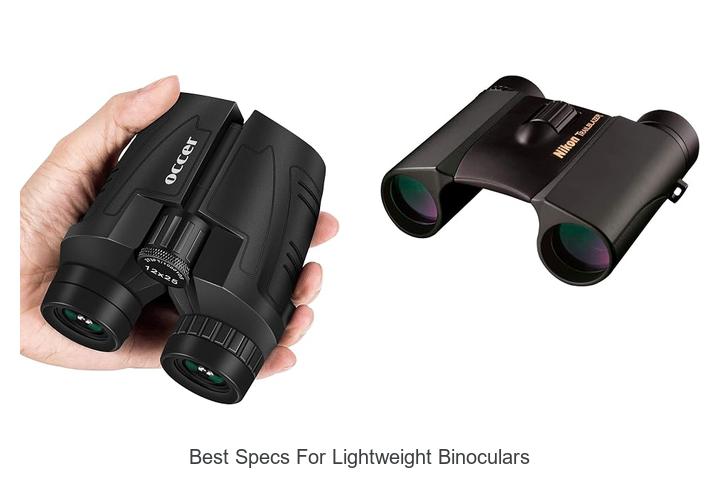 best specs for lightweight binoculars