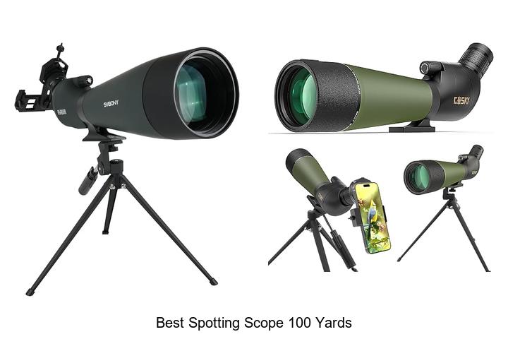best spotting scope 100 yards