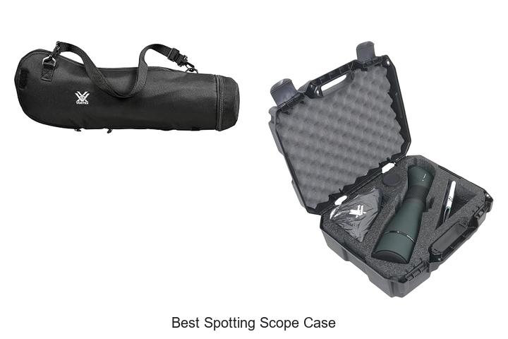best spotting scope case